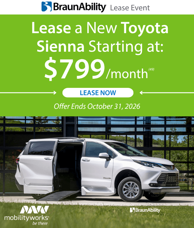White BraunAbility Toyota Sienna van with wheelchair ramp extended, parked outside. MobilityWorks promotions: Lease for $799/month. Offer ends October 31, 2026. Logos visible.