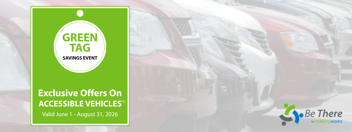 Green Tag Savings Event banner advertising exclusive offers on accessible vehicles, valid June 1 to August 31, 2026, with a row of cars in the background and the Be There logo.