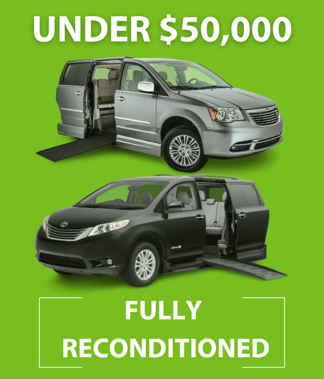 Two wheelchair-accessible minivans with ramps are shown on a green background with text reading Under $50,000 and Fully Reconditioned.