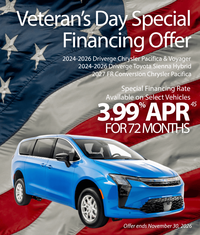 Veterans Day financing offer of 3.99% APR for 72 months on select 2024-2027 Chrysler and Toyota conversion vans, ending November 30, 2026.