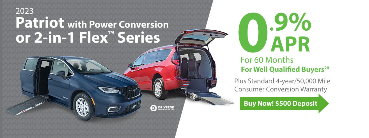 Special 0.9%APR on Patriot or 2-in-1 Flex Series conversions