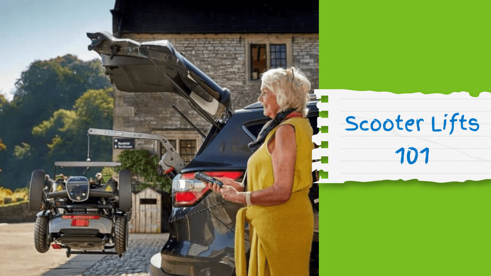 An older woman uses a remote to operate a scooter lift attached to the back of an SUV. Text on the right reads Scooter Lifts 101 on a green background.