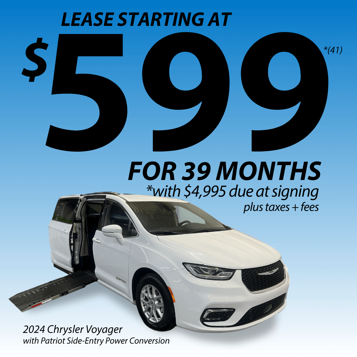 White 2024 Chrysler Voyager minivan with side-entry power ramp shown; lease offer of $599/month for 39 months with $4,995 due at signing, plus taxes and fees.